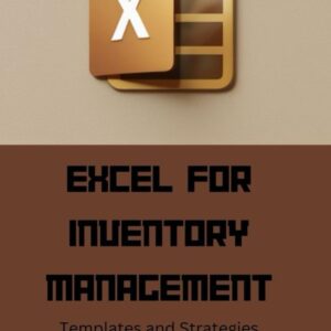 Excel for Inventory Management: Templates and Strategies