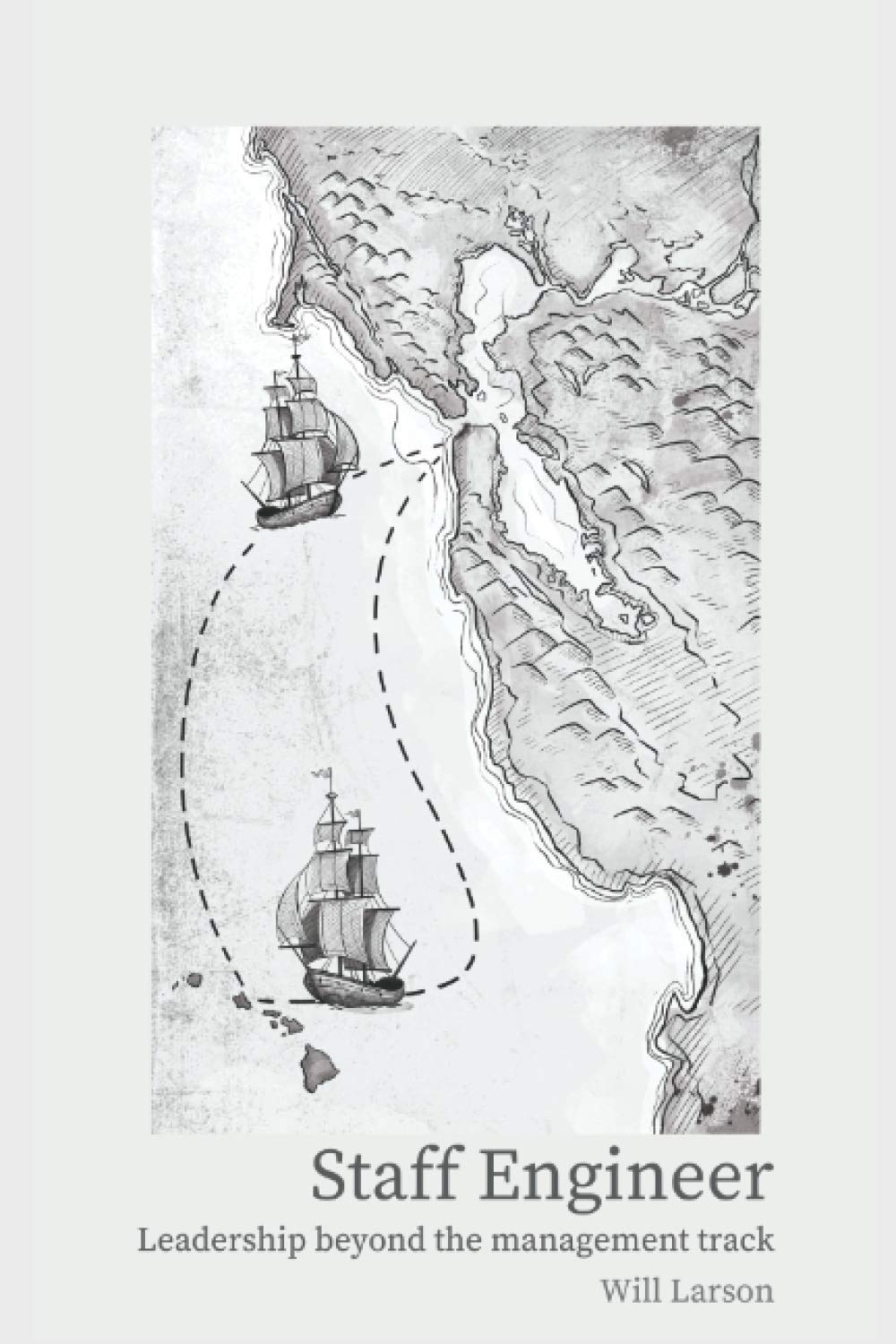 Staff Engineer: Leadership beyond the management track