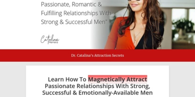 Dr. Catalina's Attraction Secrets